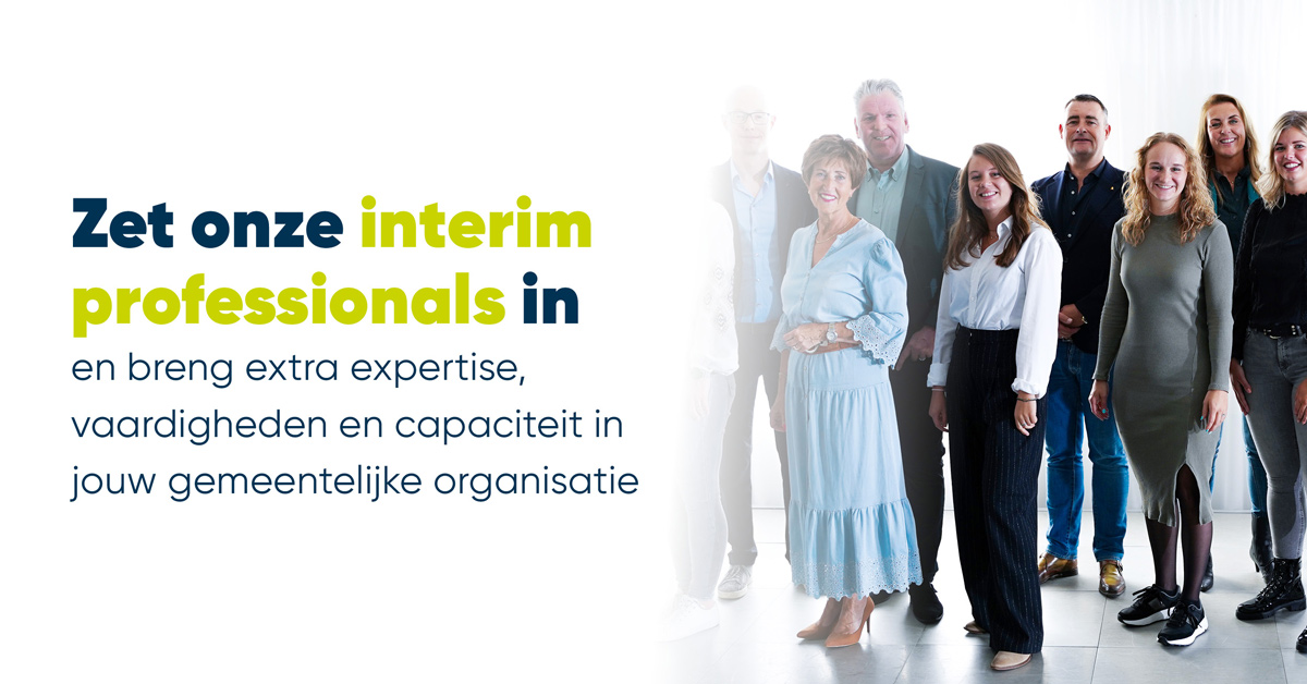 Zet onze interim professionals in en breng extra expertise, vaardigheden en capaciteit in jouw gemeentelijke organisatie