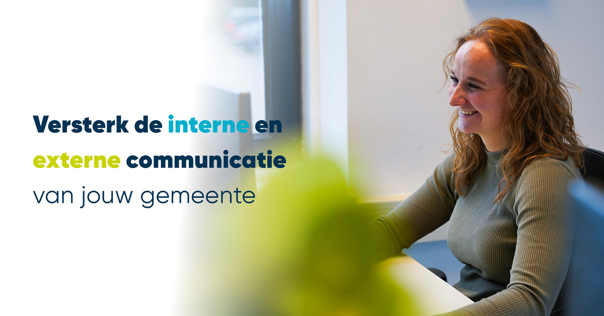 Versterk de interne en externe communicatie van jouw gemeente